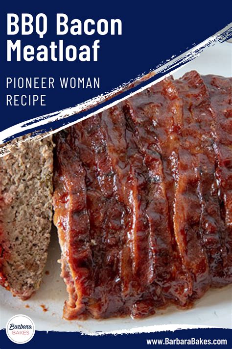 Pioneer woman meatloaf and bacon – Artofit