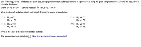 Solved Use Technology And A T Test To Test The Claim About Chegg