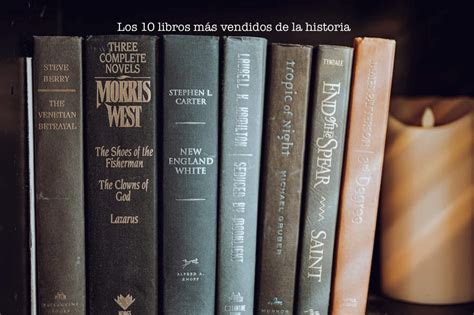 Los Libros M S Vendidos De La Historia El Placer De La Lectura