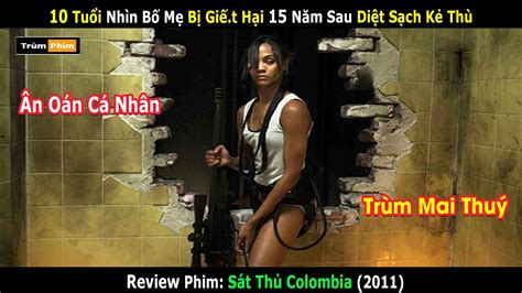 Review Phim Nữ Sát Thủ Khét Tiếng X ử Hết Đàn Em Dụ Trùm Mai Thúy