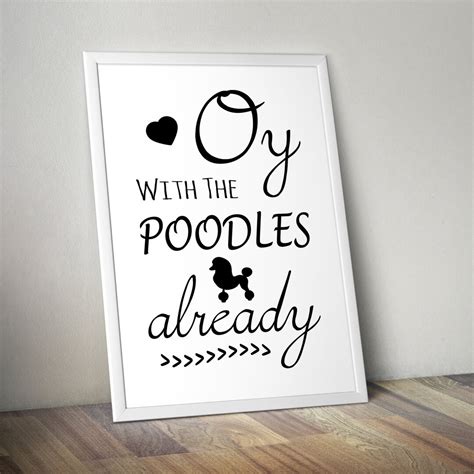 Oy With The Poodles Already Gilmore Girls Printable Poster Lorelai