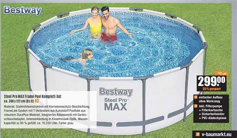 Bestway Steel Pro Max Frame Pool Komplett Set Angebot Bei V Baumarkt