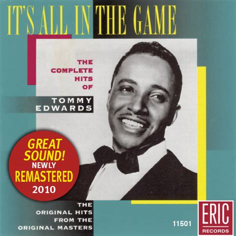 Tommy Edwards | It's All In The Game: The Complete Hits | Eric Records