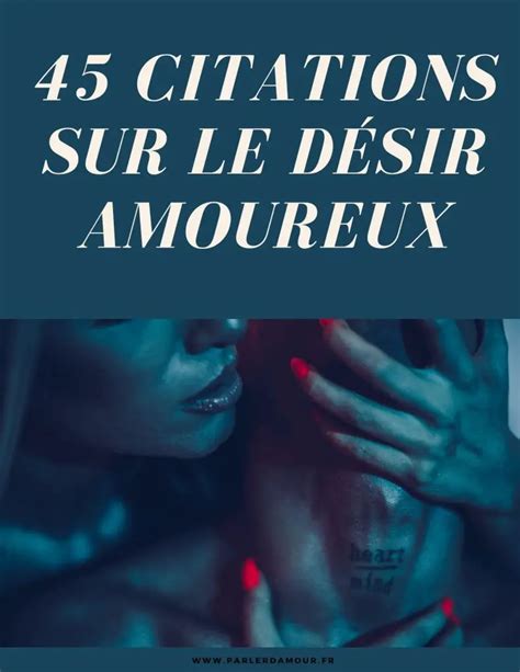 Citations Sur Le D Sir Amoureux Parler D Amour