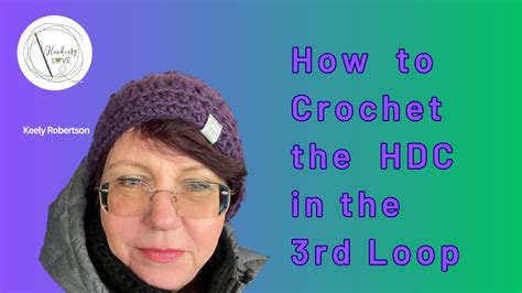 Hdc In The Rd Loop Tutorial How To Make A Half Double Crochet In The