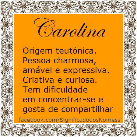 Carolina Significado Do Nome - Carolina | Significados dos nomes, Significado do nome carolina ...