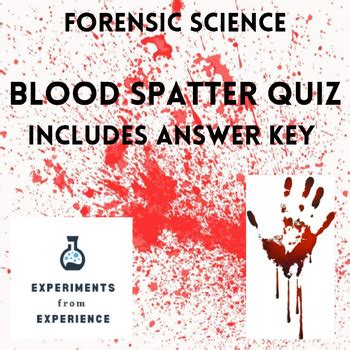 Blood Spatter Quiz Forensic Science Serology Blood Spatter TPT