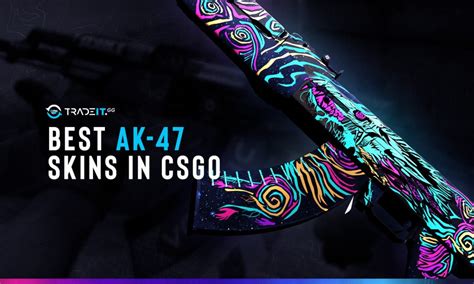 The Best Ak Skins Cs Go One Of The Most Practical Guns