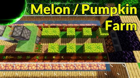 Cheap Melon And Pumpkin Farm Java Edition 1 21 And Down Minecraft Redstone Engineering Tutorial