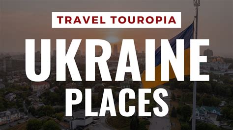 Top 10 Places to Live in Ukraine An Insider's Guide | TRAVEL VLOG ...