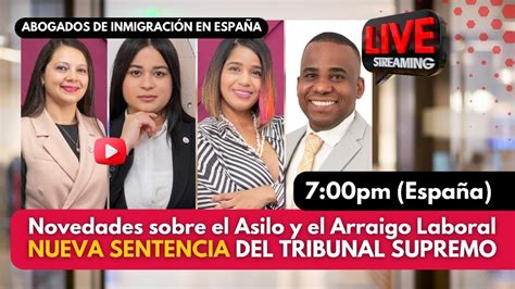 NUEVA SENTENCIA sobre ASILO y ARRAIGO LABORAL Abogados de Inmigración