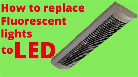 Replacing Fluorescent Lights With Led Lights