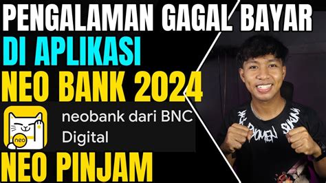 Pengalaman Gagal Bayar Neo Pinjam Youtube