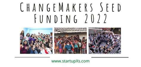 Changemakers Seed Funding 2022