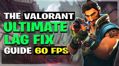 Fix Lag Valorant The Only Lag Fix Guide You Will Ever Need Youtube