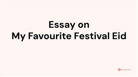 Essay On My Favourite Festival Eid