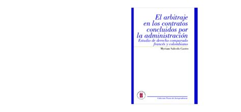 Pdf El Arbitraje En Los Contratos Concluidos Por La Administración