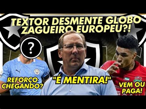 Botafogo Busca Zagueiro N Vel Europa Veja John Textor Desmente