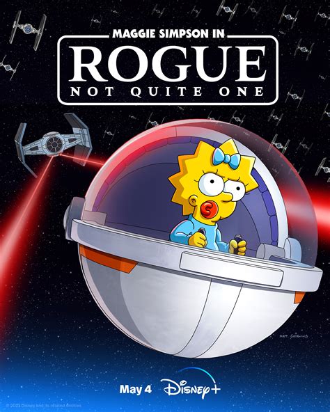 A new Simpsons short, Maggie Simpson in: Rogue Not Quite One, will air ...