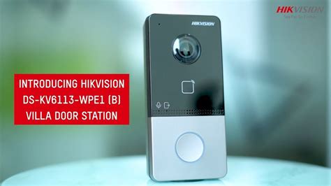 Hikvision DS KV6113 WPE1 B Villa Door Station YouTube