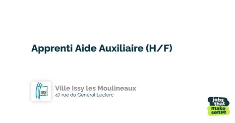 Apprenti Aide Auxiliaire H F Issy Les Moulineaux Ville Issy Les