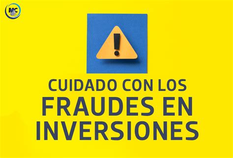 Detecta Los Fraudes En Las Inversiones ¡cuida Tu Dinero Mandc Consultores