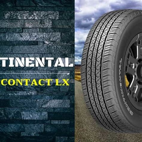 Continental Surecontact Lx Review The Premium All Season Tire For Suv