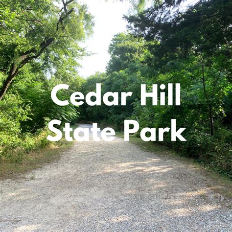 Cedar Hill State Park – Consider the Wonders