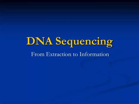 Ppt Dna Sequencing Powerpoint Presentation Free Download Id2714772