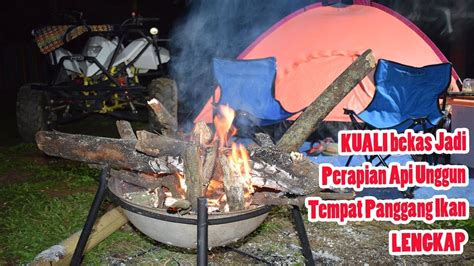 Cara Membuat Perapian Api Unggun Camping Multifungsi YouTube