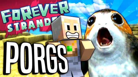 Minecraft Porgs Forever Stranded 81 Youtube