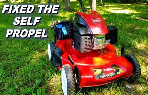 How To Fix The Self Propel On A Toro Lawn Mower A Comprehensive Guide