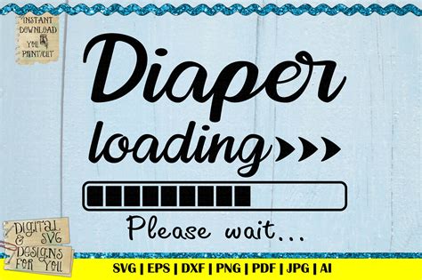 Diaper Loading Onesie Svg Funny Baby Diaper Saying Baby Etsy