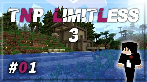 Server Tnp Limitless Episode Pr Sentation Du Serveur Youtube