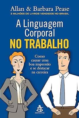 Os Melhores Livros Sobre Linguagem Corporal De Pierre Weil