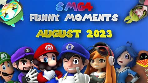 Smg4 Funny Moments August 2023 Compilation Best Memes And Scenes