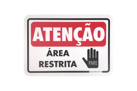 Placa de Sinalização Área Restrita Isoflex