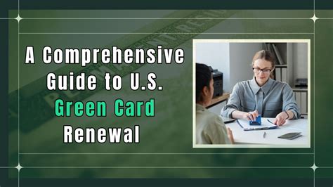 A Comprehensive Guide To U S Green Card Renewal