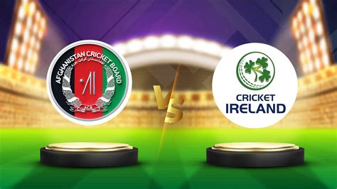 AFG Vs IRE Check Our Dream11 Prediction Fantasy Cricket Tips Playing