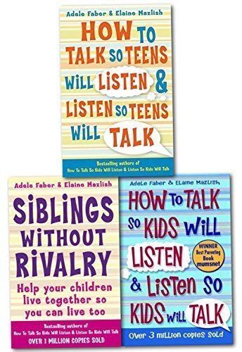 How To Talk So Kids And Teens Will Listen To Parent Collection 3 Books