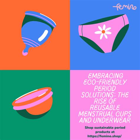 Embracing Eco Friendly Period Solutions The Rise Of Reusable Menstrua