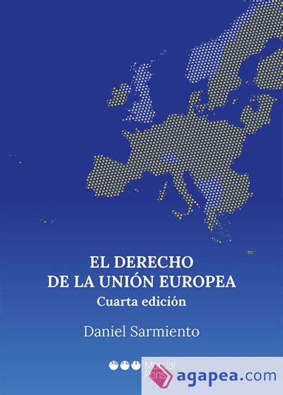 El Derecho De La Union Europea Daniel Sarmiento