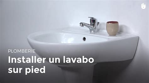 Installer Un Lavabo Sur Pied Bricolage Youtube