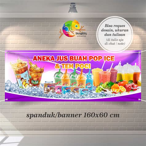 Spanduk Banner X Cm Spanduk Jus Buah Pop Ice Teh Poci Spanuk