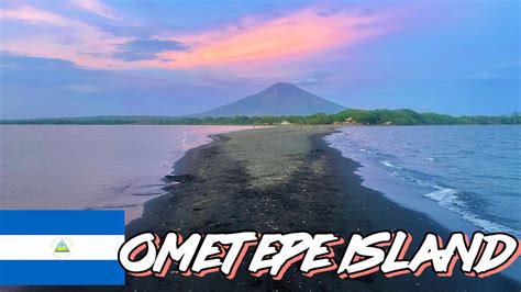 Inside Central Americas Hidden Gem Ometepe Island Nicaragua Youtube