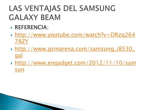 Las Ventajas Del Telefono Samsung Galaxy Beam PPT