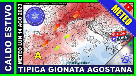 Previsioni Meteo Bel Tempo Con Caldo Normale Dettaglio Ago