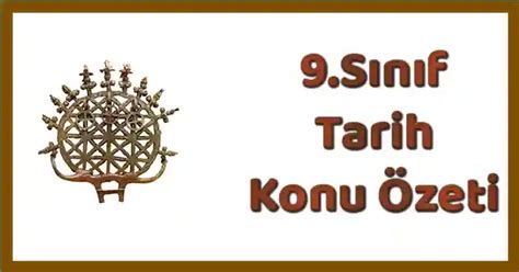 9 Sınıf Tarih 1 Ünite Tarih ve Zaman Konu Özeti pdf Mbsunu