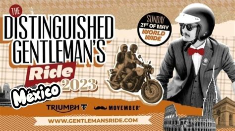 Distinguished Gentleman S Ride M Xico Youtube