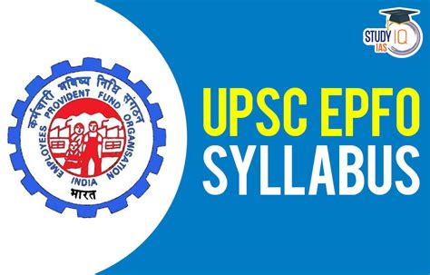 Upsc Epfo Syllabus 2023 And Latest Exam Pattern For Eo